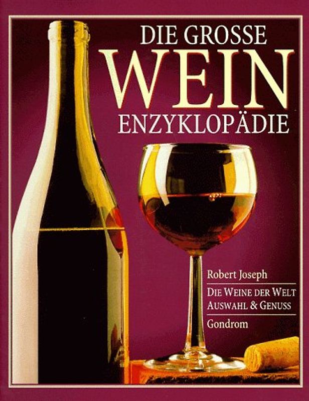 Die grosse Weinenzyklopädie