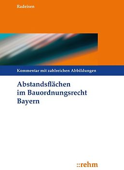 Abstandsflächen im Bauordnungsrecht Bayern