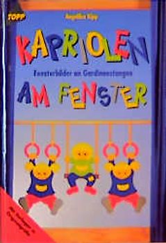 Kapriolen am Fenster. Fensterbilder an Gardinenstangen