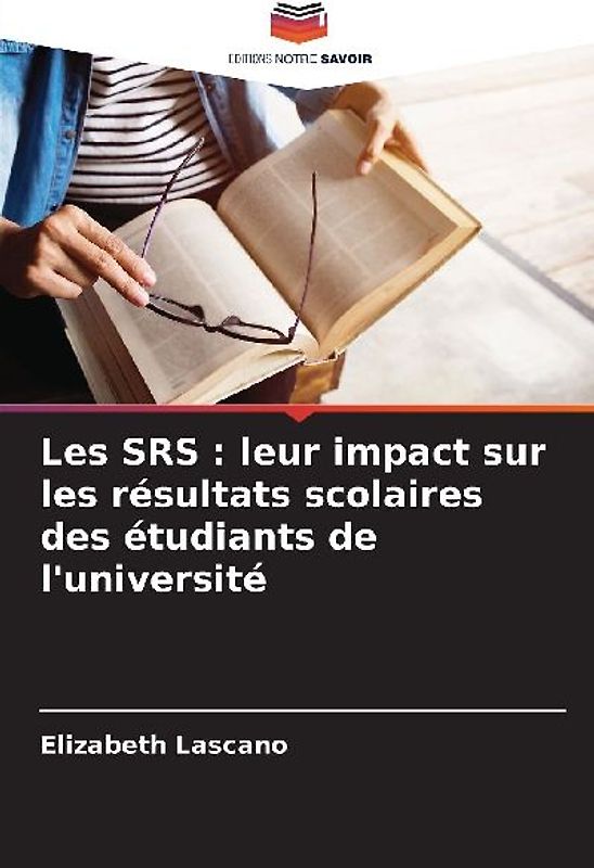 Les SRS : leur impact sur les résultats scolaires des étudiants de l'université