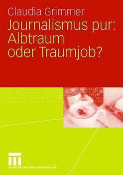 Journalismus pur: Albtraum oder Traumjob