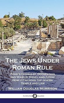 The Jews Under Roman Rule