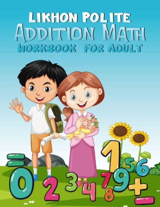 Likhon Polite Addition Math Workbook for Adult
