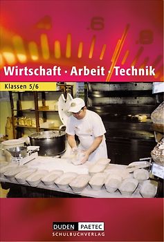 Duden Wirtschaft - Arbeit - Technik - Sekundarstufe I - Brandenburg (Bisherige Ausgabe) - 5./6. Schuljahr