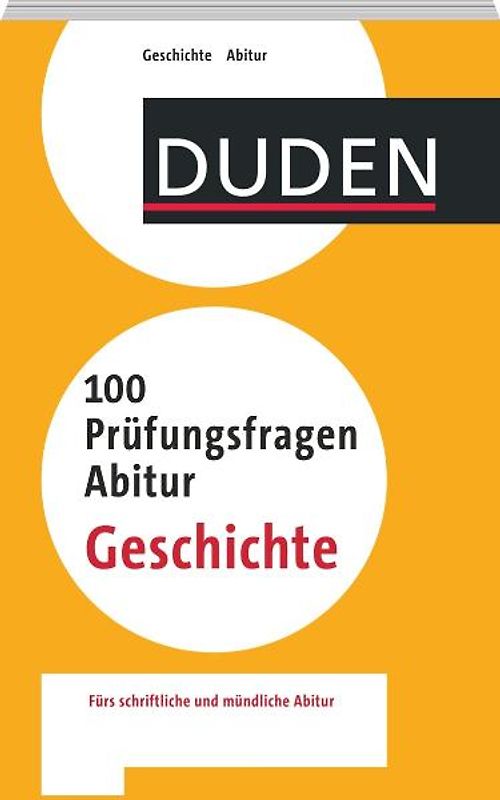 100 Prüfungsfragen Abitur Geschichte