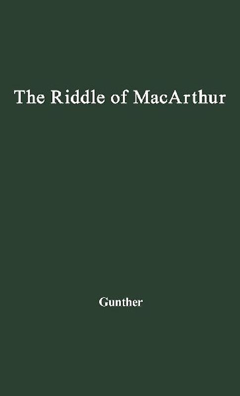 The Riddle of MacArthur