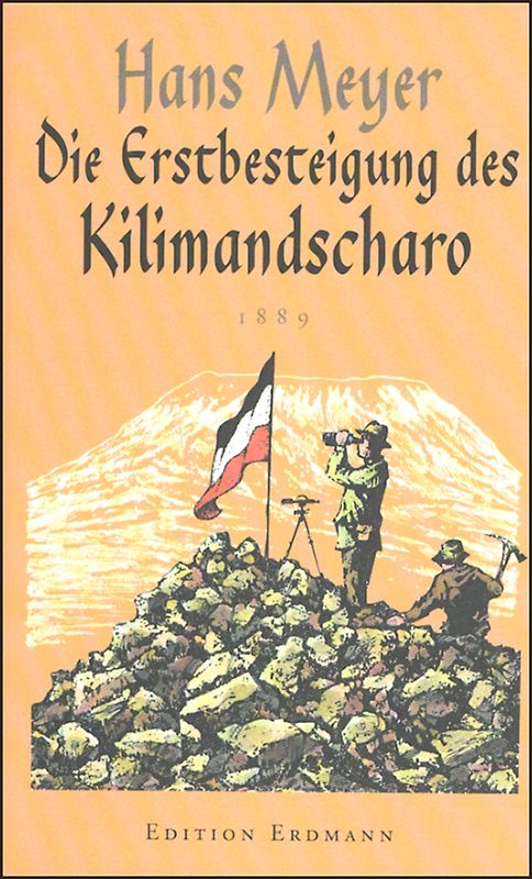 Die Erstbesteigung des Kilimandscharo