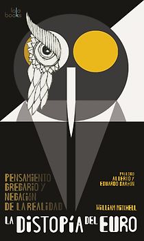 La Distopía del Euro