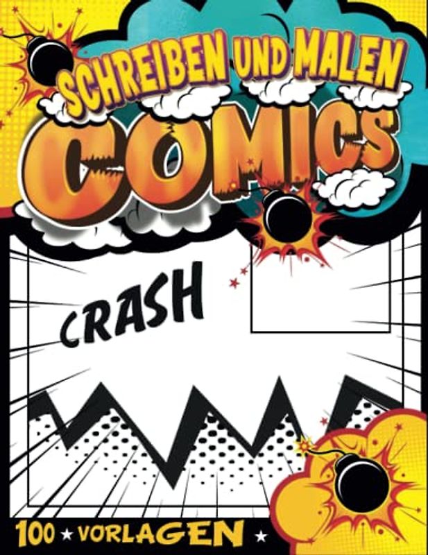 Kreatives Comics Reisen Buch: Übungsvorlagen Zum Zeichnen Lernen Für Kinder | Schreibe Und Zeichne Comic Bücher Für Teenager | Junge 3 Jahre Geschenkideen