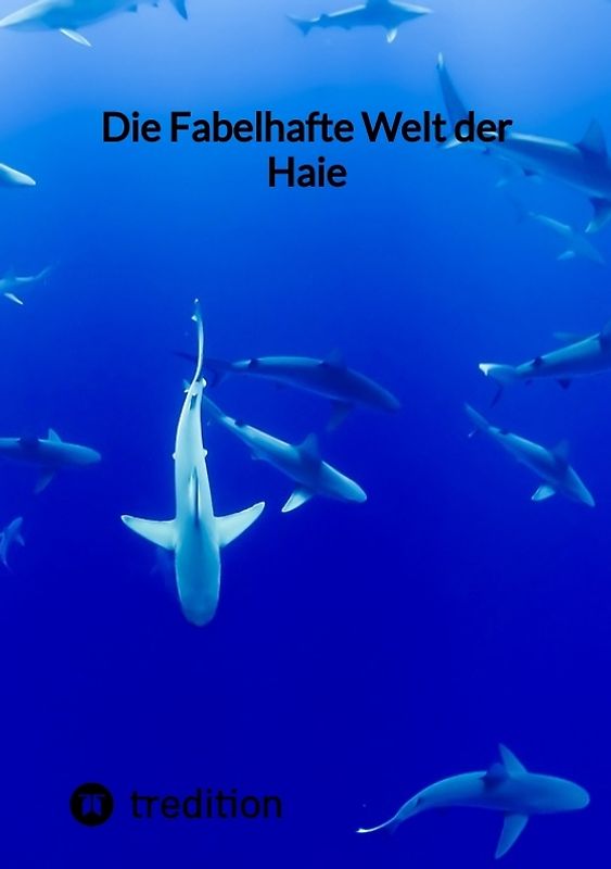 Die Fabelhafte Welt der Haie