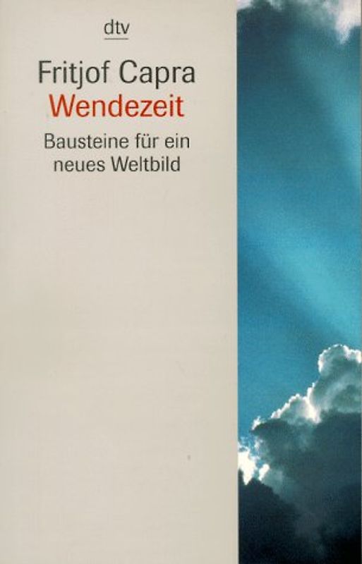 Wendezeit. Bausteine für ein neues Weltbild