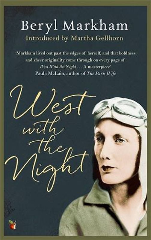 West with the Night (Virago Travellers)