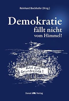 Demokratie fällt nicht vom Himmel!