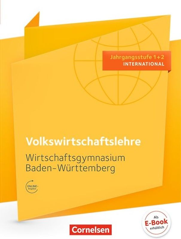 Wirtschaftsgymnasium Baden-Württemberg - Profil Internationale Wirtschaft - Ausgabe 2016 - Jahrgangsstufe 1+2