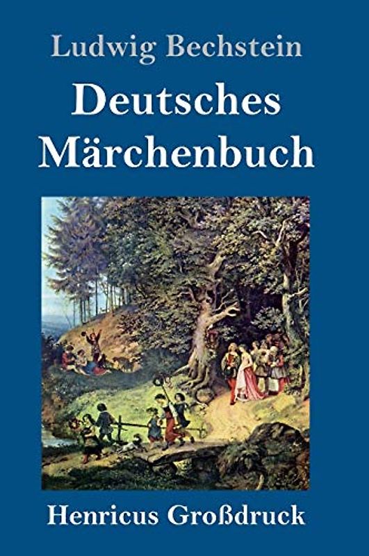 Deutsches Märchenbuch (Großdruck)