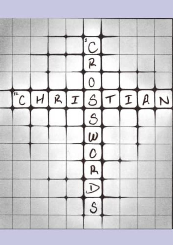 Christian Crosswords: Biblical Crosswords and Word Puzzles