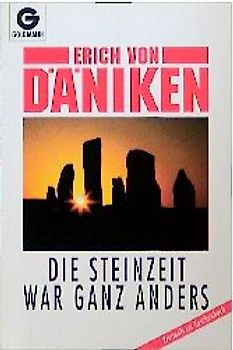 Die Steinzeit war ganz anders