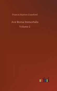 Ave Roma Immortalis
