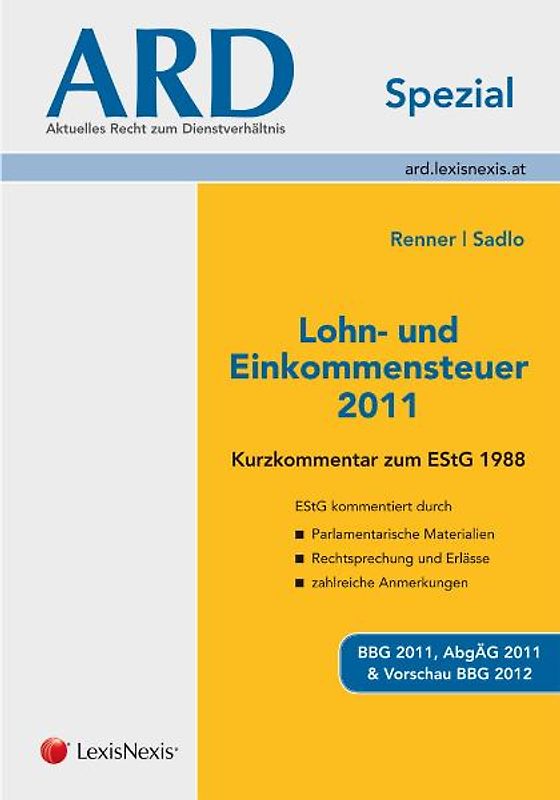 Die Lohn- und Einkommensteuer 2011 - Kommentar zum EStG 1988