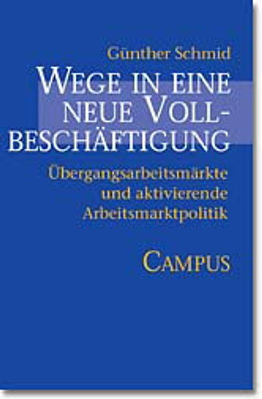 Wege in eine neue Vollbeschäftigung