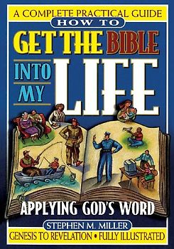 How to Get the Bible Into My Life