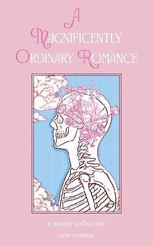 A Magnificently Ordinary Romance