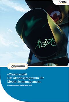 effizient mobil. Das Aktionsprogramm für Mobilitätsmanagement.