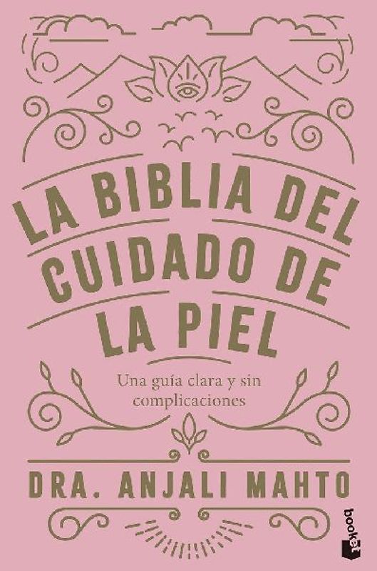 La biblia del cuidado de la piel