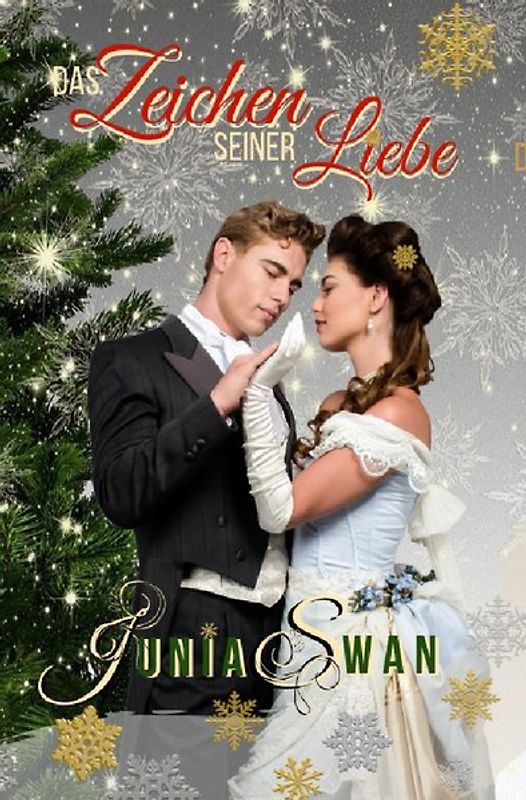 Das Zeichen seiner Liebe - Weihnachtsedition