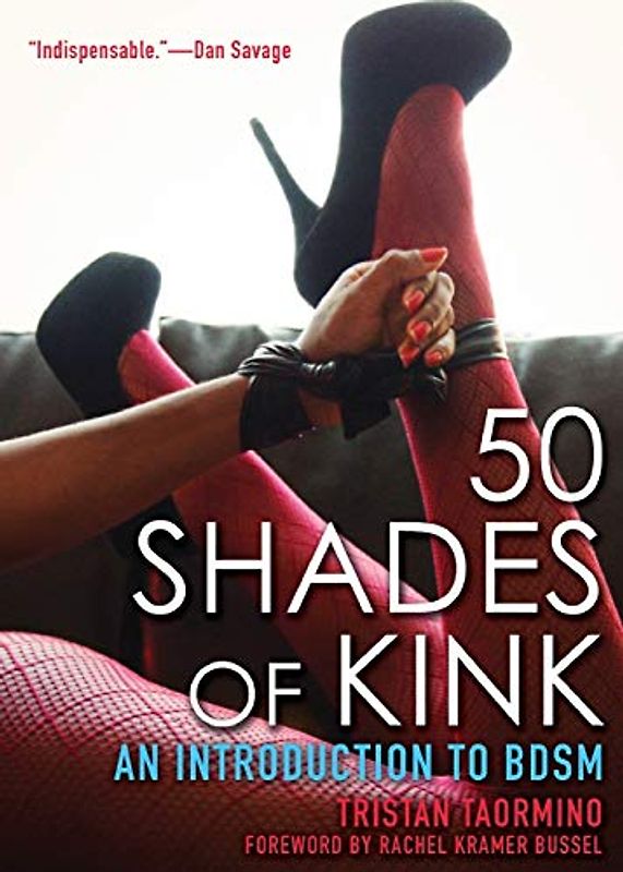 50 Shades of Kink: An Introduction to BDSM
