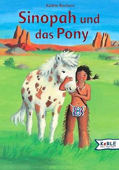 Sinopah und das Pony