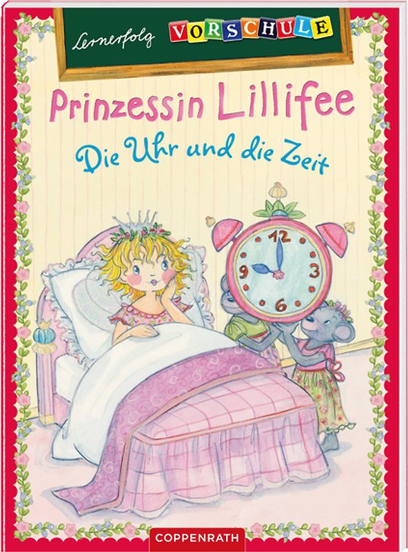 Lernerfolg Vorschule: Prinzessin Lillifee - Die Uhr und die Zeit