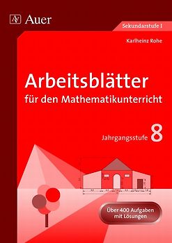 Arbeitsblätter für den Mathematikunterricht 8