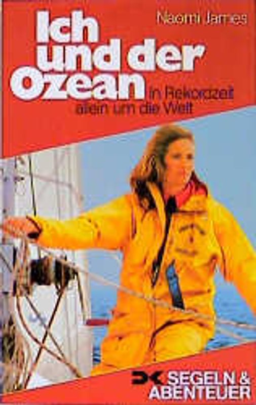 Ich und der Ozean. In Rekordzeit allein um die Welt