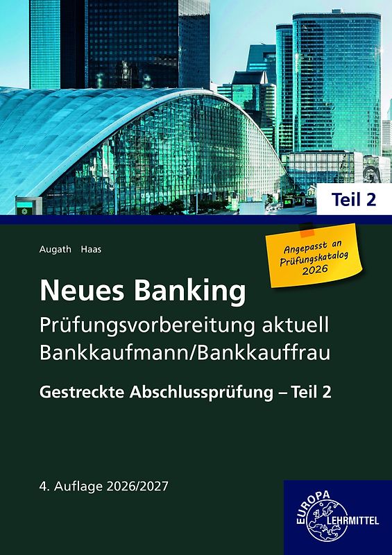 Neues Banking Prüfungsvorbereitung aktuell Bankkaufmann/Bankkauffrau