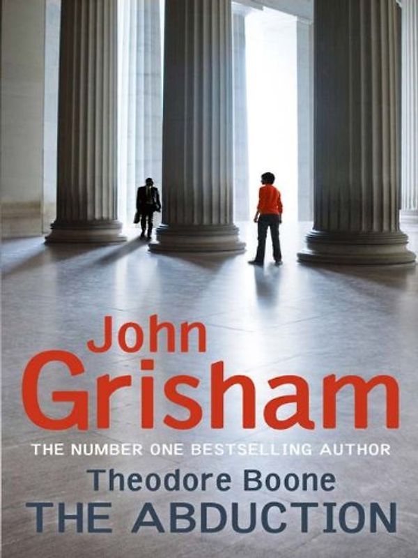 Abduction (Theodore Boone) - Grisham, John