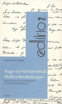 Hofmannsthals Molière-Bearbeitung. Die Erneuerung der comedie-ballet...
