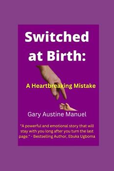 Switched at Birth:: A Heartbreaking Mistake