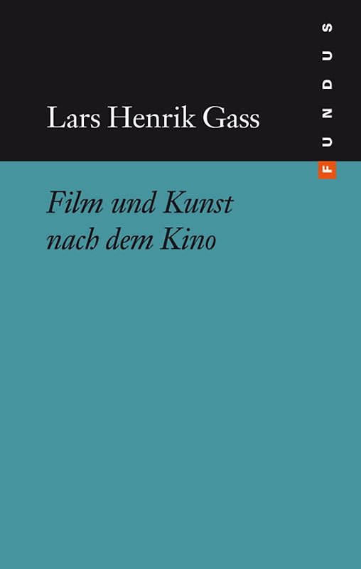 Film und Kunst nach dem Kino