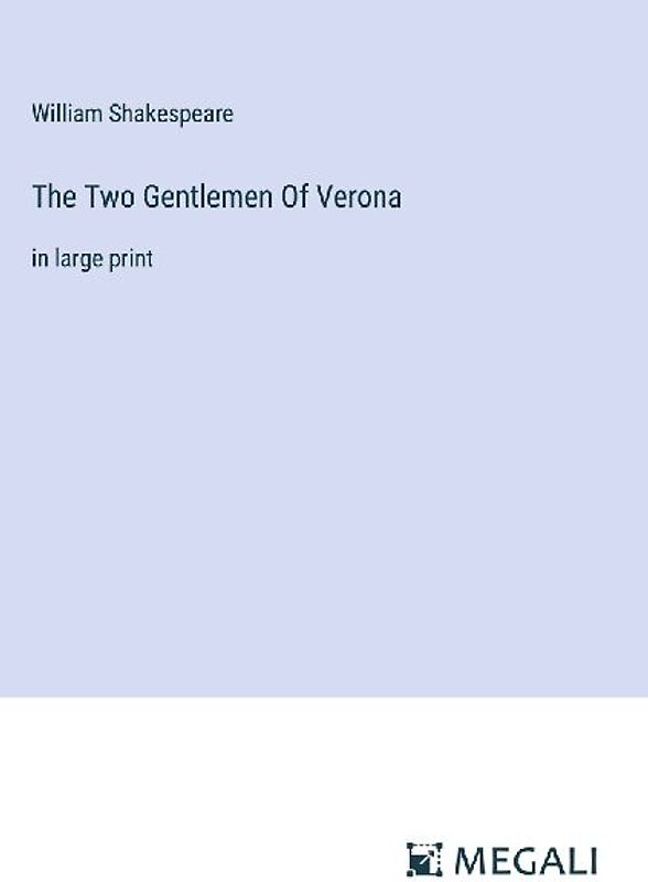 The Two Gentlemen Of Verona
