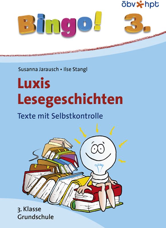Bingo! Luxis Lesegeschichten 3. Klasse