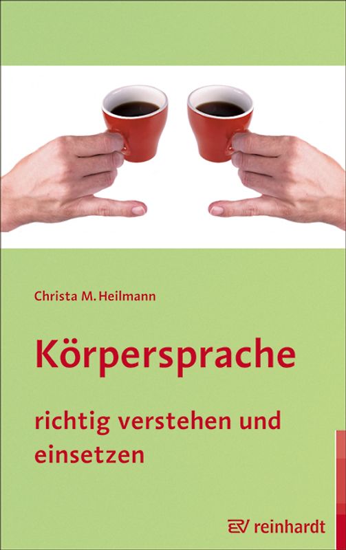 Körpersprache richtig verstehen und einsetzen
