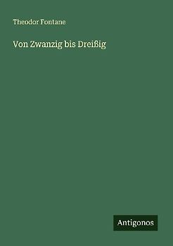 Von Zwanzig bis Dreißig
