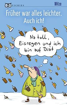 Früher war alles leichter. Auch ich!