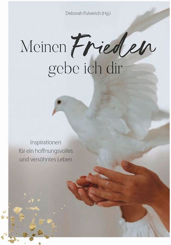 Meinen Frieden gebe ich dir