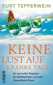 Keine Lust auf kranke Tage