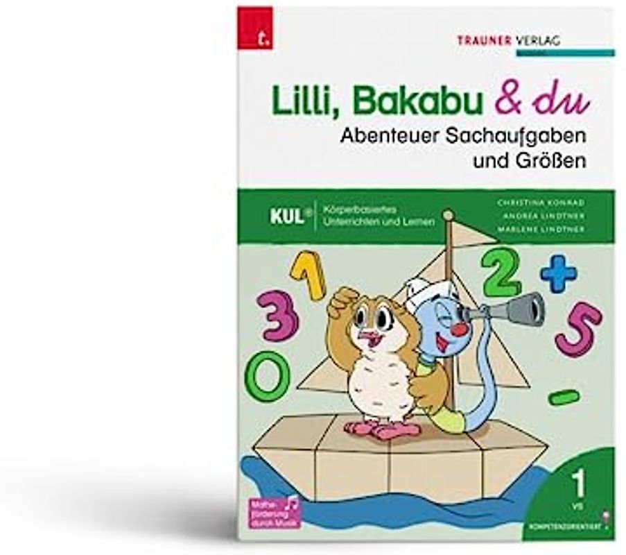 Lilli, Bakabu & du - Abenteuer Sachaufgaben und Größen 1