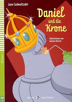 YoungELIReaders-German:DanielunddieKrone+VideoMulti-ROM: Daniel und die Krone + downloadable multimedia