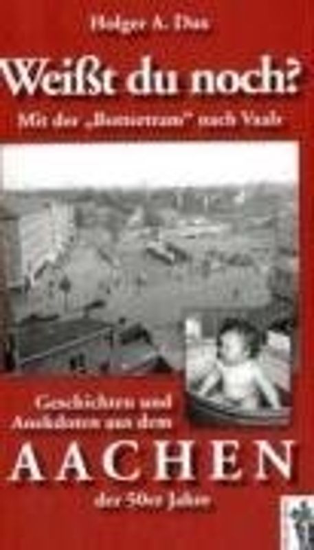 Weißt du noch? Mit der "Bottertram" nach Vaals