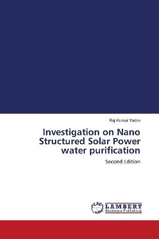 Investigation on Nano Structured Solar Power water purification